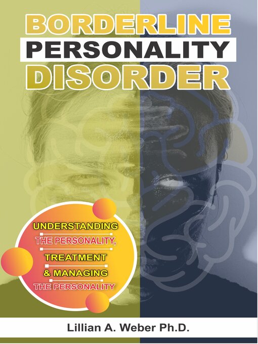 Title details for BORDERLINE PERSONALITY DISORDER by Lillian A. Weber Ph.D. - Available
